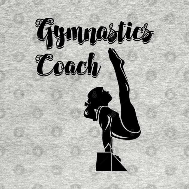 Gymnastics - Gymnastics Coach by Kudostees